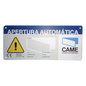 Letrero de Aviso Peligro para puertas automáticas CAME
