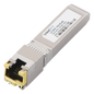 Transceptor Óptico SFP+ a RJ45 /10 Gbps / Conector RJ45 / 10GBASE-T / Distancia de hasta 30 m.